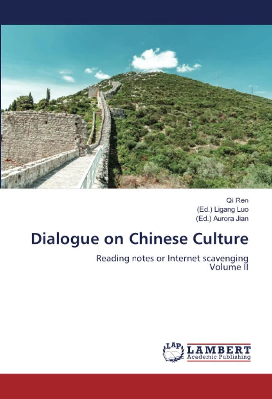 Dialogue on Chinese Culture: Reading notes or Internet scavengingVolume II - Image 1