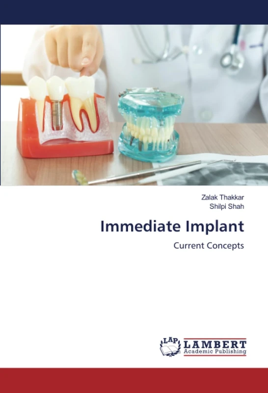 Immediate Implant: Current Concepts