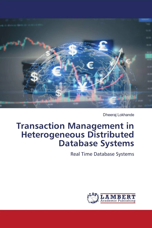 Transaction Management in Heterogeneous Distributed Database Systems: Real Time Database Systems