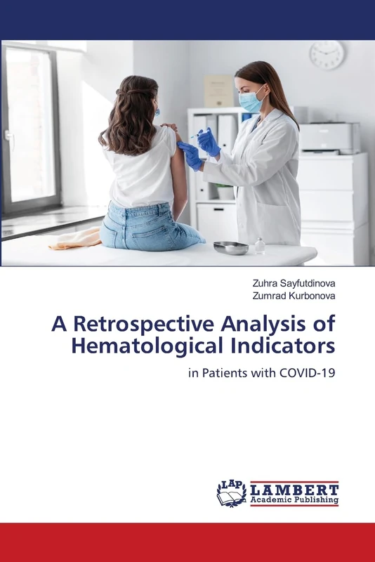 A Retrospective Analysis of Hematological Indicators: in Patients with COVID-19