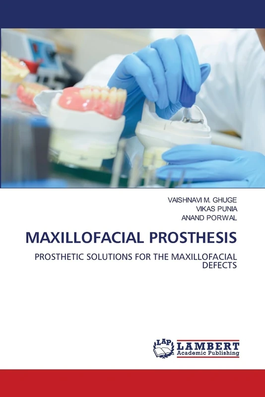 MAXILLOFACIAL PROSTHESIS: PROSTHETIC SOLUTIONS FOR THE MAXILLOFACIAL DEFECTS