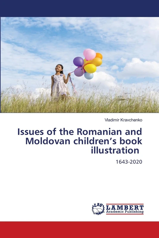 Issues of the Romanian and Moldovan children's book illustration: 1643-2020 - Image 1