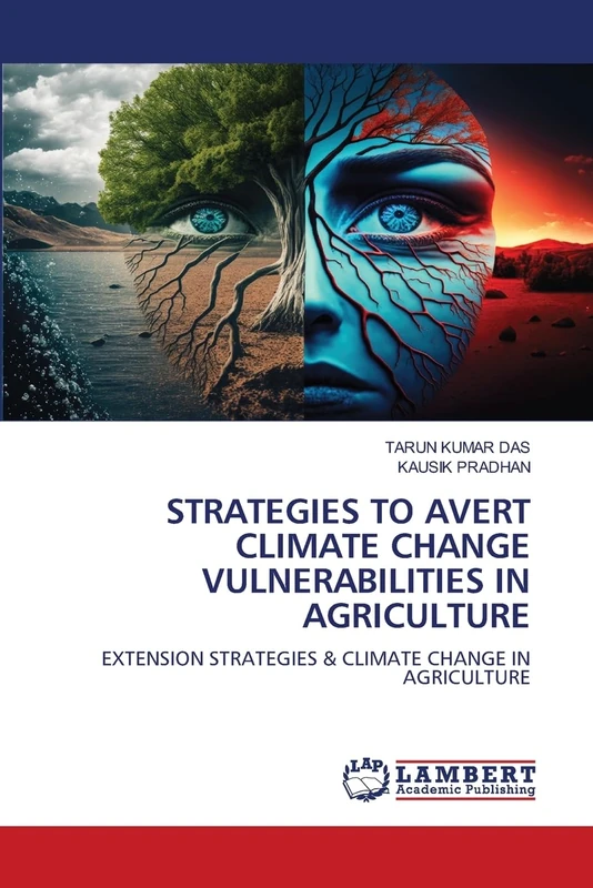 STRATEGIES TO AVERT CLIMATE CHANGE VULNERABILITIES IN AGRICULTURE: EXTENSION STRATEGIES & CLIMATE CHANGE IN AGRICULTURE