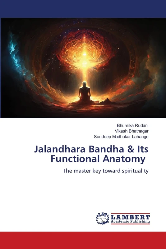 Jalandhara Bandha & Its Functional Anatomy: The master key toward spirituality - Image 1