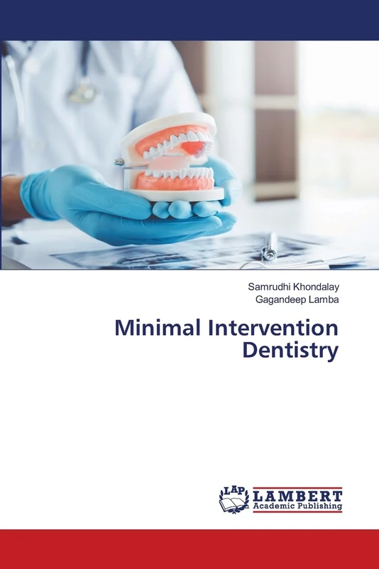 Minimal Intervention Dentistry