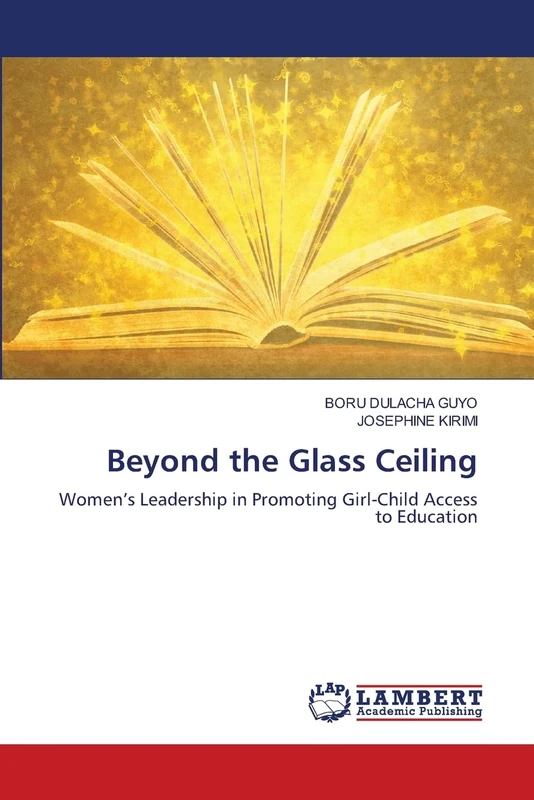 Beyond the Glass Ceiling: Women’s Leadership in Promoting Girl-Child Access to Education