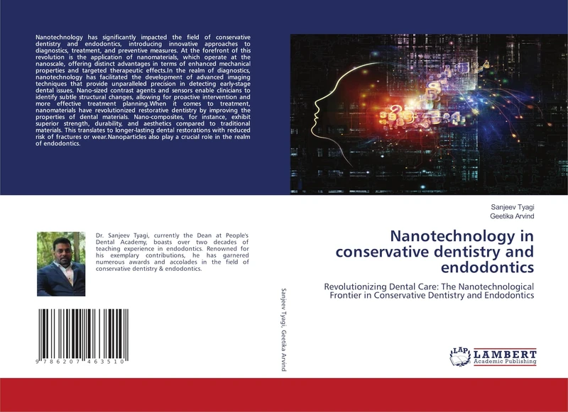 Nanotechnology in conservative dentistry and endodontics: Revolutionizing Dental Care: The Nanotechnological Frontier in Conservative Dentistry and Endodontics