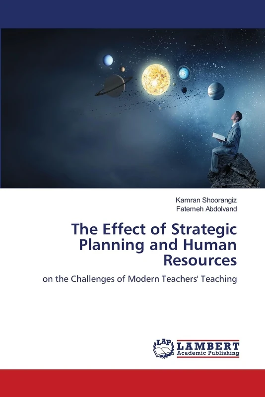 The Effect of Strategic Planning and Human Resources: on the Challenges of Modern Teachers' Teaching