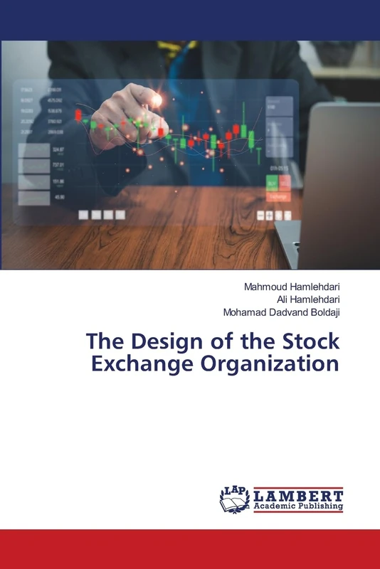 The Design of the Stock Exchange Organization