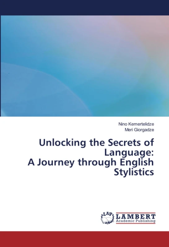 Unlocking the Secrets of Language: A Journey through English Stylistics