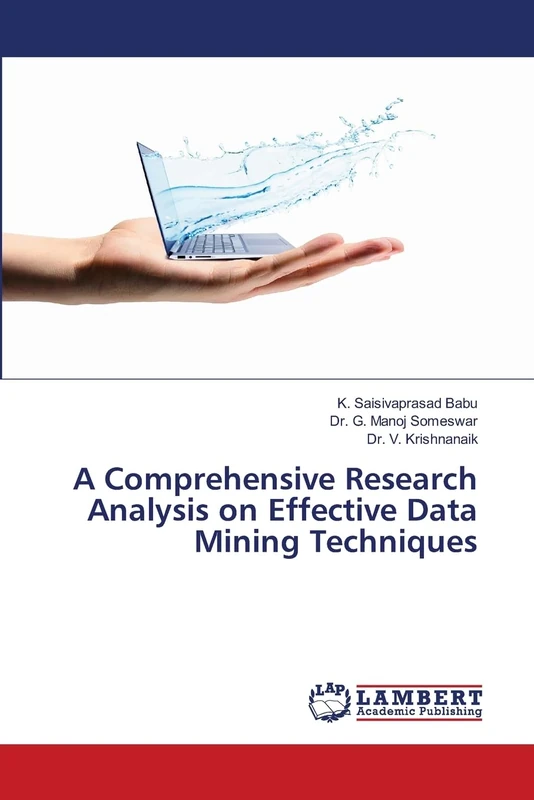 A Comprehensive Research Analysis on Effective Data Mining Techniques