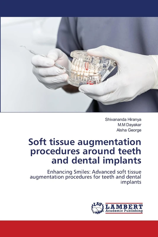 Soft tissue augmentation procedures around teeth and dental implants: Enhancing Smiles: Advanced soft tissue augmentation procedures for teeth and dental implants - Image 1