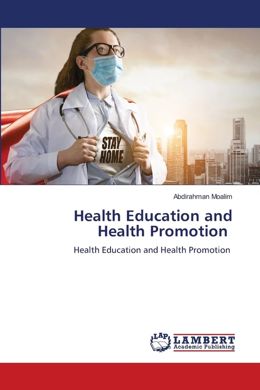 Health Education and Health Promotion: Health Education and Health Promotion