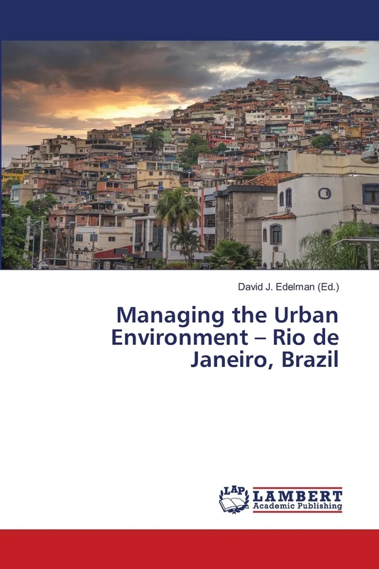 Managing the Urban Environment – Rio de Janeiro, Brazil