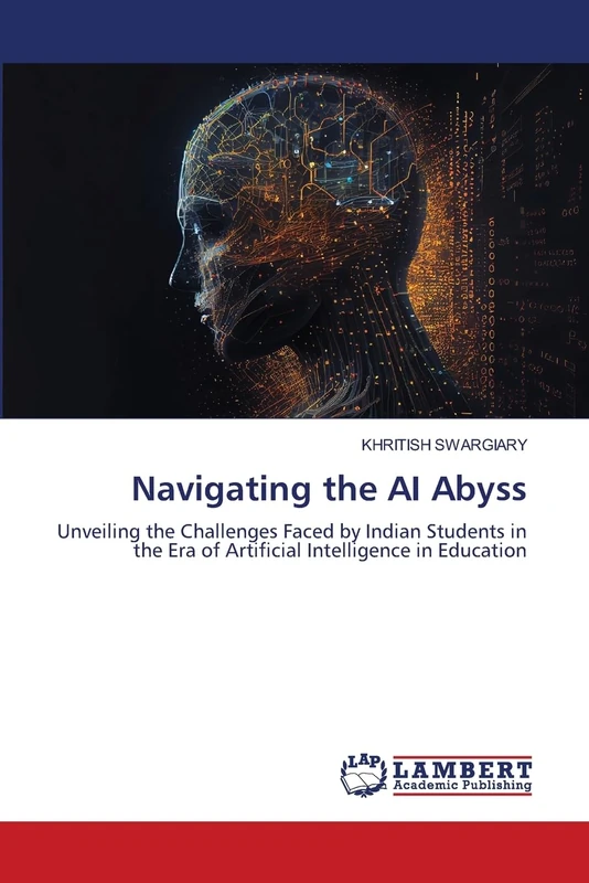 Navigating the AI Abyss: Unveiling the Challenges Faced by Indian Students in the Era of Artificial Intelligence in Education