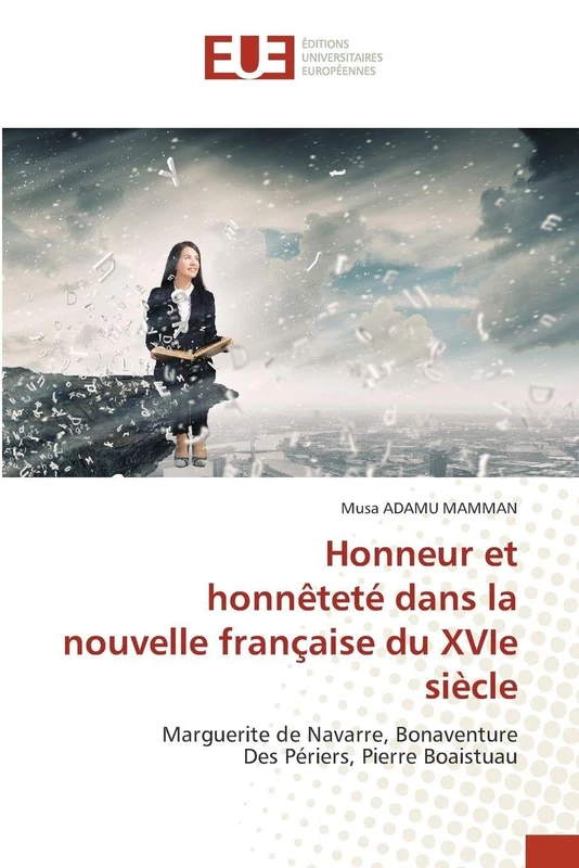 Honneur et honnêteté dans la nouvelle française du XVIe siècle: Marguerite de Navarre, Bonaventure Des Périers, Pierre Boaistuau - Image 1