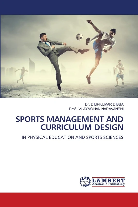 SPORTS MANAGEMENT AND CURRICULUM DESIGN: IN PHYSICAL EDUCATION AND SPORTS SCIENCES