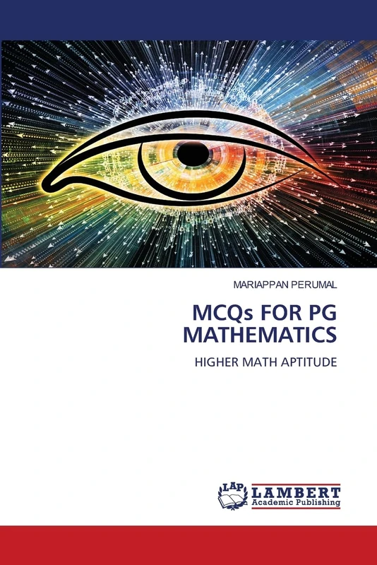 MCQs FOR PG MATHEMATICS: HIGHER MATH APTITUDE