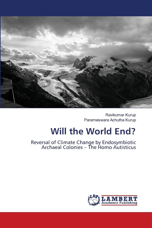 Will the World End?: Reversal of Climate Change by Endosymbiotic Archaeal Colonies – The Homo Autisticus - Image 1