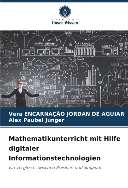 Mathematikunterricht mit Hilfe digitaler Informationstechnologien: Ein Vergleich zwischen Brasilien und Singapur - Image 1