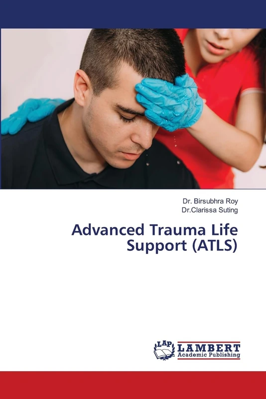 Advanced Trauma Life Support (ATLS)