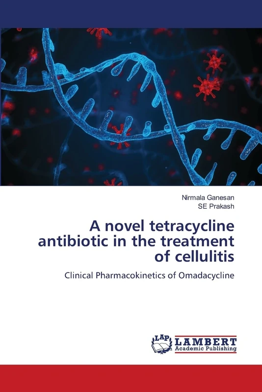 A novel tetracycline antibiotic in the treatment of cellulitis: Clinical Pharmacokinetics of Omadacycline