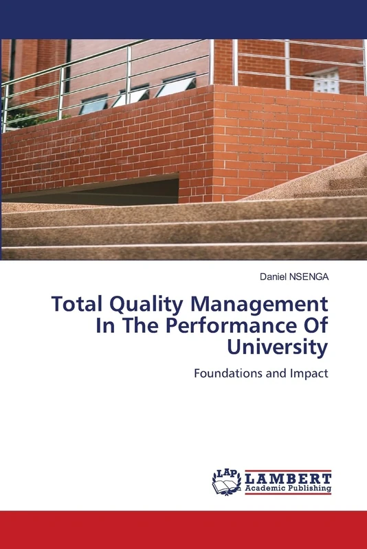 Total Quality Management In The Performance Of University: Foundations and Impact