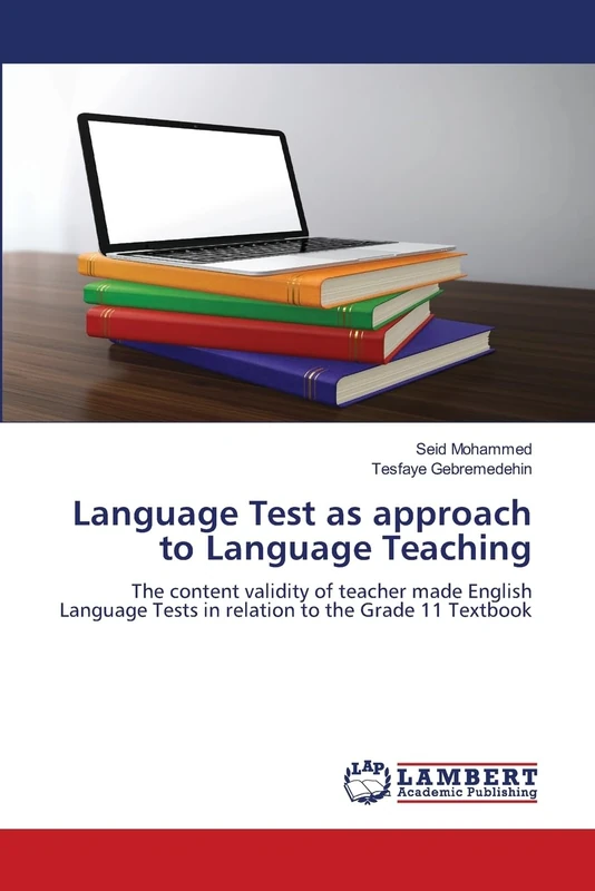Language Test as approach to Language Teaching: The content validity of teacher made English Language Tests in relation to the Grade 11 Textbook