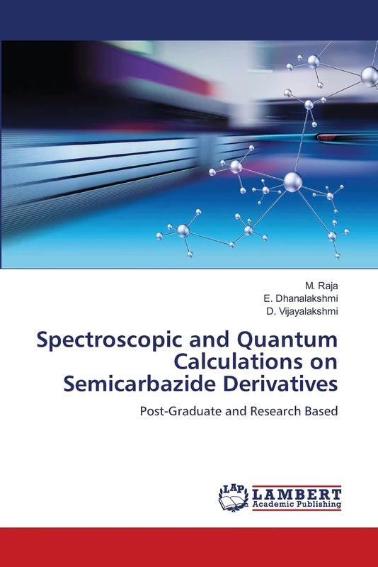 Spectroscopic and Quantum Calculations on Semicarbazide Derivatives: Post-Graduate and Research Based