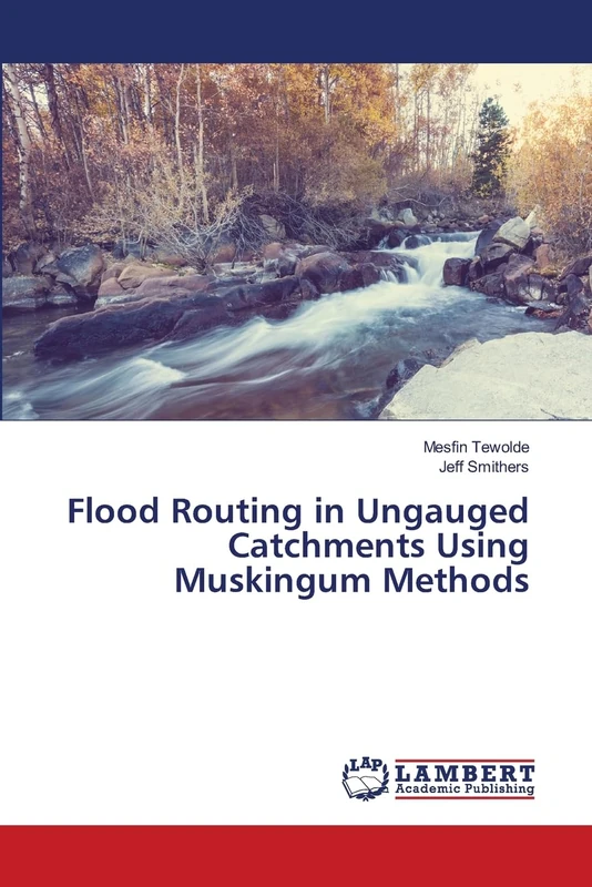 Flood Routing in Ungauged Catchments Using Muskingum Methods - Image 1