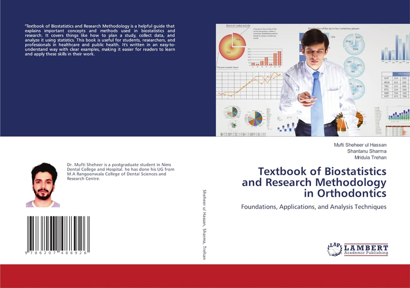 Textbook of Biostatistics and Research Methodology in Orthodontics: Foundations, Applications, and Analysis Techniques