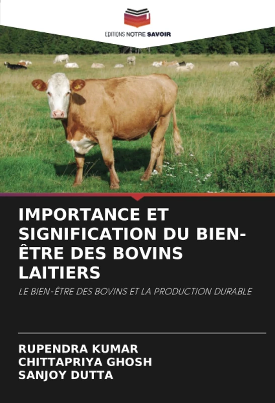 IMPORTANCE ET SIGNIFICATION DU BIEN-ÊTRE DES BOVINS LAITIERS: LE BIEN-ÊTRE DES BOVINS ET LA PRODUCTION DURABLE - Image 1