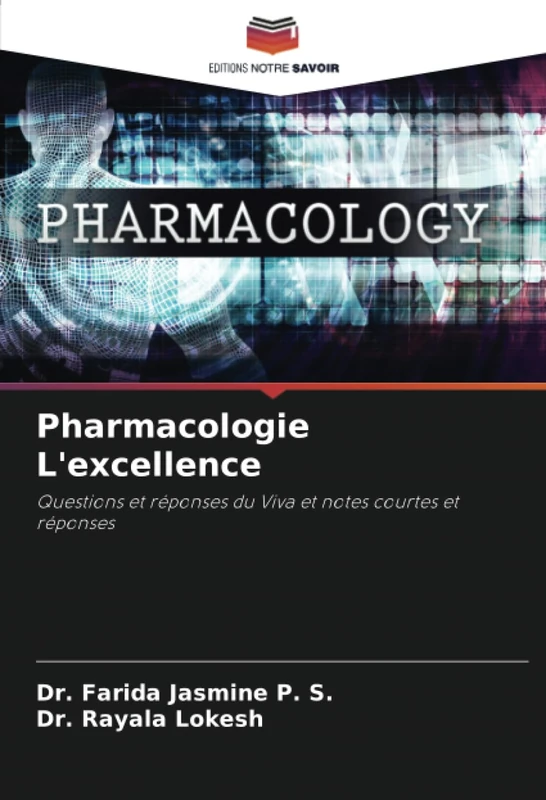 Pharmacologie L'excellence: Questions et réponses du Viva et notes courtes et réponses - Image 1