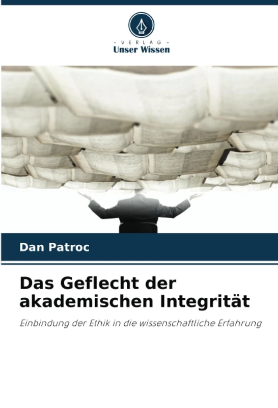 Das Geflecht der akademischen Integrität: Einbindung der Ethik in die wissenschaftliche Erfahrung