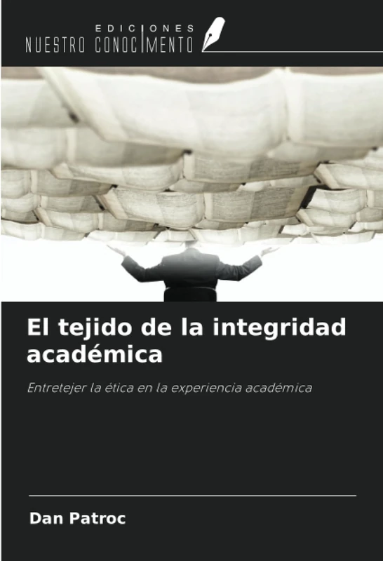 El tejido de la integridad académica: Entretejer la ética en la experiencia académica
