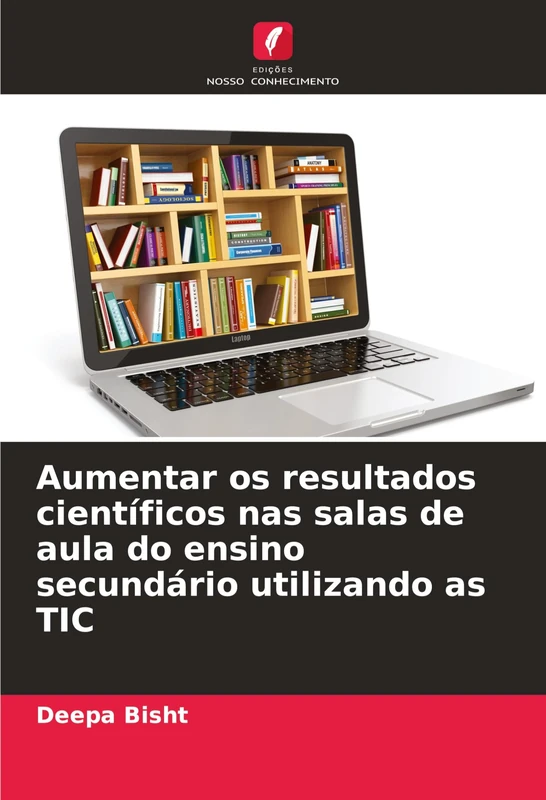 Aumentar os resultados científicos nas salas de aula do ensino secundário utilizando as TIC - Image 1