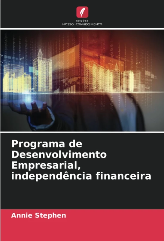 Programa de Desenvolvimento Empresarial, independência financeira - Image 1