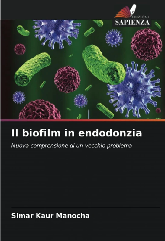 Il biofilm in endodonzia: Nuova comprensione di un vecchio problema