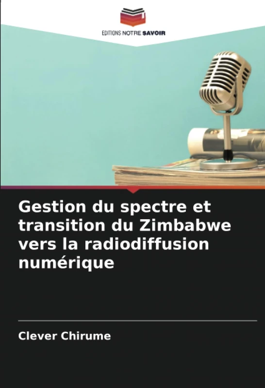 Gestion du spectre et transition du Zimbabwe vers la radiodiffusion numérique