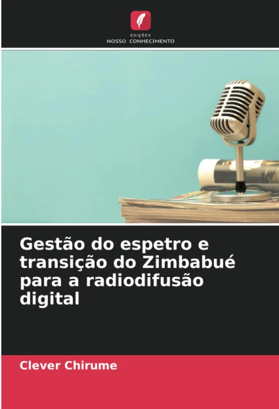 Gestão do espetro e transição do Zimbabué para a radiodifusão digital