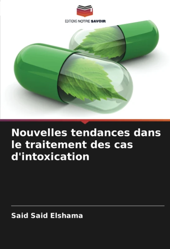 Nouvelles tendances dans le traitement des cas d'intoxication