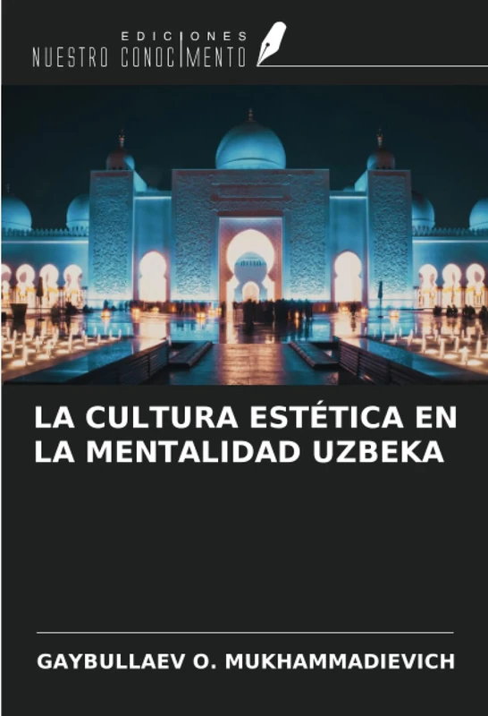 LA CULTURA ESTÉTICA EN LA MENTALIDAD UZBEKA