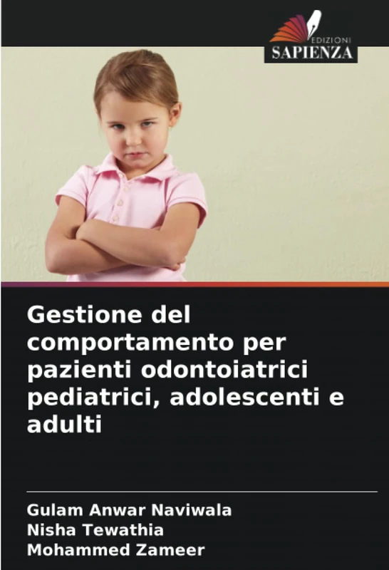 Gestione del comportamento per pazienti odontoiatrici pediatrici, adolescenti e adulti