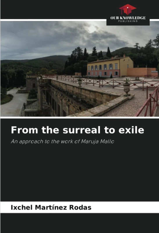 From the surreal to exile: An approach to the work of Maruja Mallo