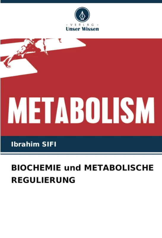 BIOCHEMIE und METABOLISCHE REGULIERUNG