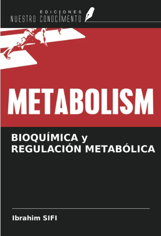 BIOQUÍMICA y REGULACIÓN METABÓLICA