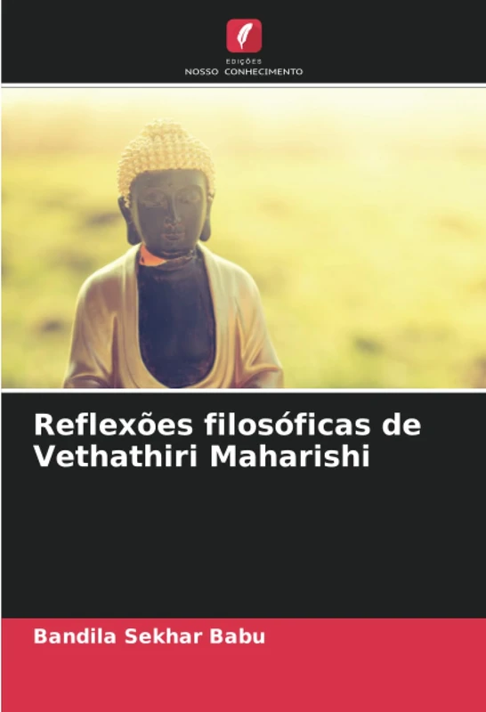 Reflexões filosóficas de Vethathiri Maharishi
