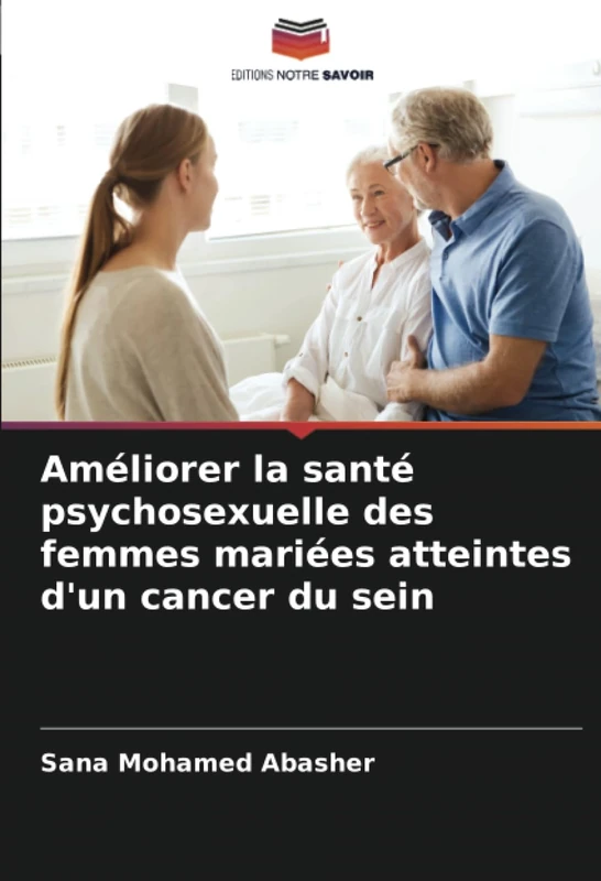 Améliorer la santé psychosexuelle des femmes mariées atteintes d'un cancer du sein - Image 1