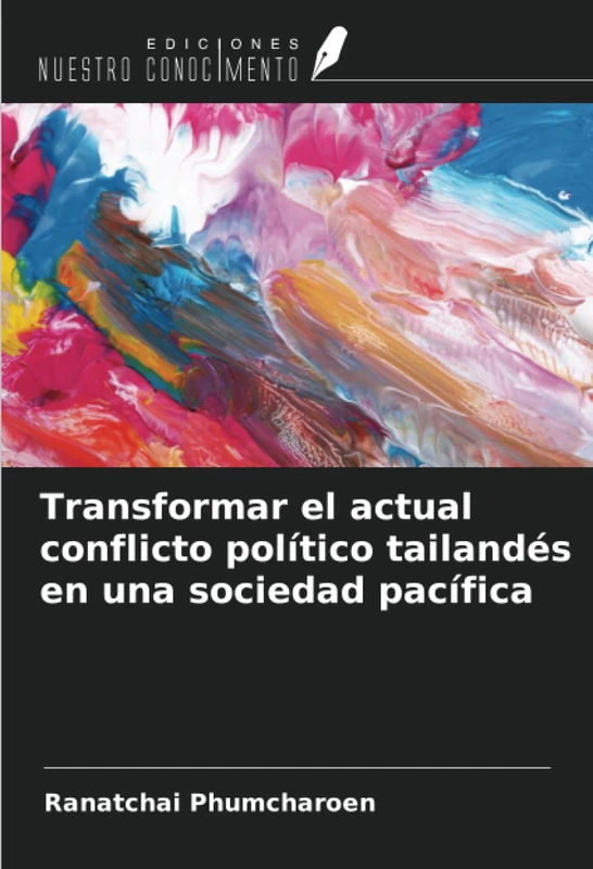 Transformar el actual conflicto político tailandés en una sociedad pacífica - Image 1