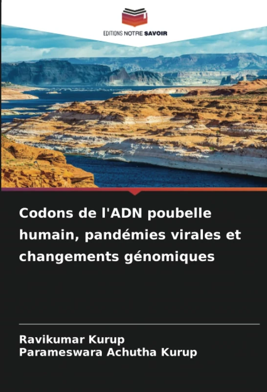 Codons de l'ADN poubelle humain, pandémies virales et changements génomiques